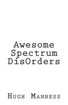 Paperback Awesome Spectrum DisOrders Book