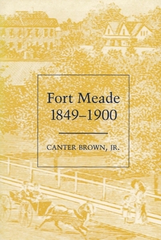 Paperback Fort Meade, 1849-1900 Book