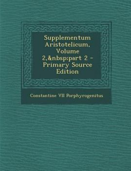 Paperback Supplementum Aristotelicum, Volume 2, Part 2 [Latin] Book