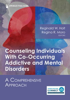 Paperback Counseling Individuals With Co-Occurring Addictive and Mental Disorders: A Comprehensive Approach Book