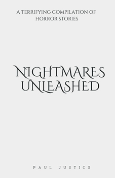 Paperback Nightmares Unleashed: A Terrifying Compilation of Horror Stories Book