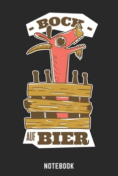 Bock Auf Bier Notebook: A5 Blank Bierbrau Buch, Notizbuch für Biebrauer, Hobbybrauer, Bier Brauen 120 Seiten 6x9 | Organizer Schreibheft Planer zum Ausfüllen (German Edition)