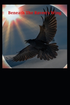 Paperback Beneath the Raven's Wing Book