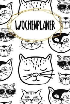Paperback Wochenplaner: Handlicher Terminkalender - 120 Seiten - ca. A5 - Motiv: Coole Katzen [German] Book