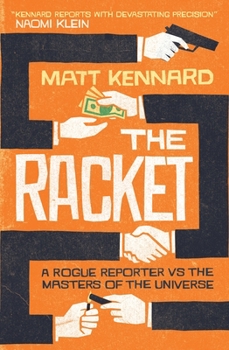 Hardcover The Racket: A Rogue Reporter Vs the American Elite Book