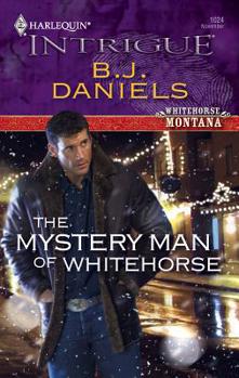 Mass Market Paperback The Mystery Man of Whitehorse Book