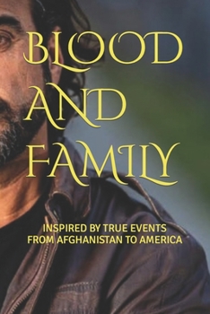 Paperback Blood and Family: Inspired by True Events Book