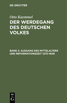 Hardcover Ausgang Des Mittelalters Und Reformationszeit 1273-1648 [German] Book
