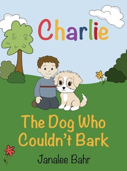 Hardcover Charlie: The Dog Who Couldn't Bark [Large Print] Book