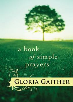 Hardcover A Book of Simple Prayers Book