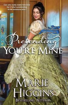 Paperback Pretending You're Mine: Regency Romance Suspense Book