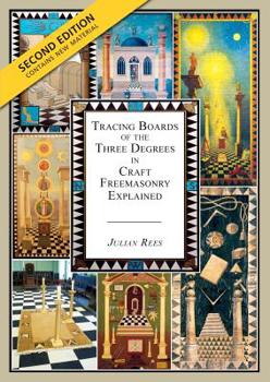 Paperback Tracing Boards of the Three Degrees in Craft Freemasonry Explained: Second Edition Book