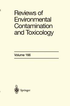 Hardcover Reviews of Environmental Contamination and Toxicology 166 Book
