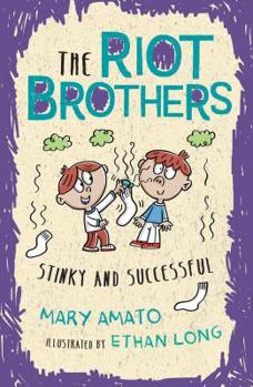 Stinky and Successful: The Riot Brothers Never Stop