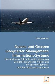 Paperback Nutzen und Grenzen integrierter Management-Informations-Systeme [German] Book
