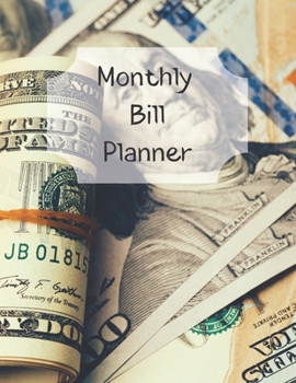 Monthly Bill Planner: Financial Budget Planner Expense Tracker Bill Organizer, Expense Tracker Budget Planner