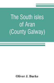 Paperback The south isles of Aran (County Galway) Book