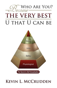 Paperback Who Are You? Become the Very Best U That U Can Be Book