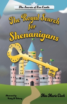 Paperback The Royal Search for Shenanigans Book