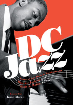Paperback DC Jazz: Stories of Jazz Music in Washington, DC Book