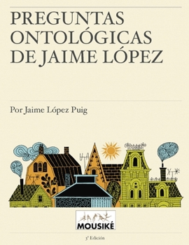 Paperback Preguntas ontológicas de Jaime López [Spanish] Book