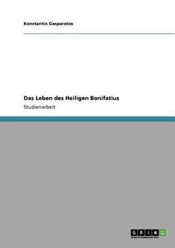 Paperback Das Leben des Heiligen Bonifatius [German] Book