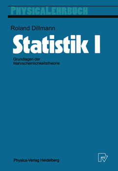 Paperback Statistik I: Grundlagen Der Wahrscheinlichkeitstheorie [German] Book