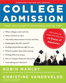 Paperback College Admission: From Application to Acceptance, Step by Step Book