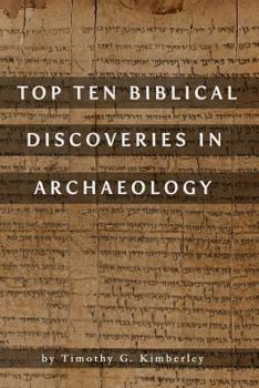 Paperback Top Ten Biblical Discoveries in Archaeology Book