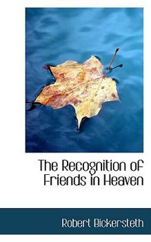 Paperback The Recognition of Friends in Heaven Book