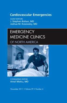 Hardcover Cardiovascular Emergencies, an Issue of Emergency Medicine Clinics: Volume 29-4 Book