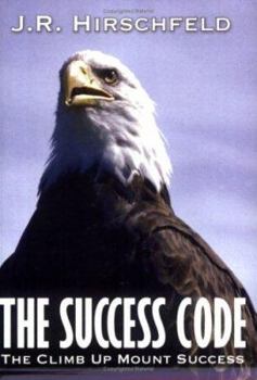 Paperback The Success Code: The Climb Up Mount Success Book