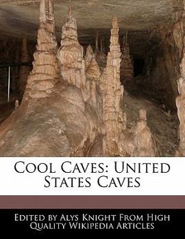 Cool Caves : United States Caves