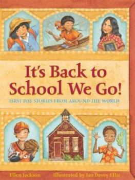 Library Binding It's Back to School We Go!: First Day Stories from Around the World Book