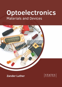 Hardcover Optoelectronics: Materials and Devices Book