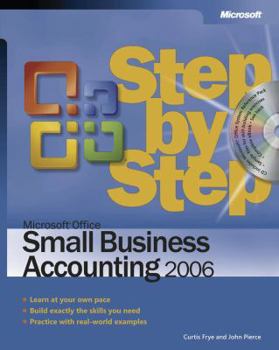 Paperback Microsoft Office Small Business Accounting 2006 Step by Step [With CD ROM] Book