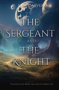 The Sergeant and the Knight