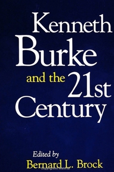 Paperback Kenneth Burke and the 21st Century Book