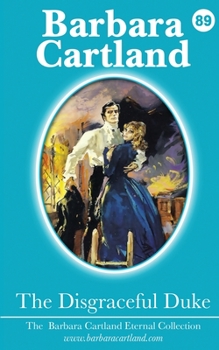 The Disgraceful Duke - Book #89 of the Eternal Collection