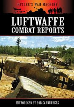 Paperback Luftwaffe Combat Reports Book