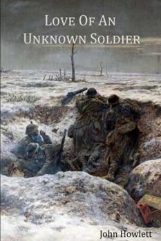 Paperback Love of an Unknown Soldier Book