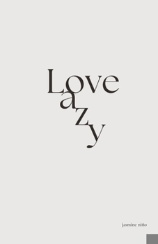 Paperback Love Lazy Book