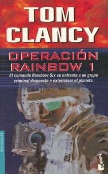 Rainbow Six, Book 1 - Book  of the John Clark