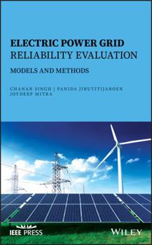 Hardcover Electric Power Grid Reliability Evaluation: Models and Methods Book