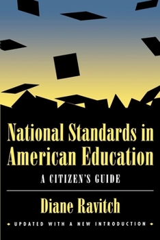 Paperback National Standards in American Education: A Citizen's Guide Book
