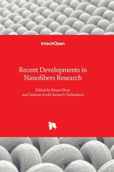 Hardcover Recent Developments in Nanofibers Research Book