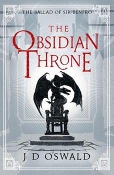 The Obsidian Throne - Book #5 of the Ballad of Sir Benfro