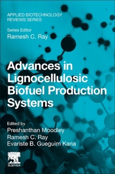 Paperback Advances in Lignocellulosic Biofuel Production Systems Book