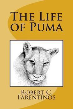 Paperback The Life of Puma: Based on a true story Book