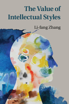 Paperback The Value of Intellectual Styles Book